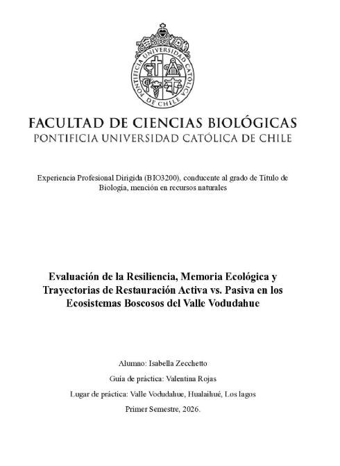 Evaluación de la Resiliencia, Memoria Ecológica y Trayectorias de Restauración Activa vs. Pasiva en los Ecosistemas Boscosos del Valle Vodudahue